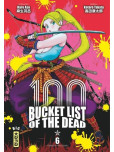 Bucket List Of The Dead - tome 6