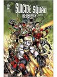 Suicide Squad Renégats - tome 1