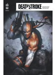Deathstroke rebirth - tome 7
