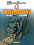 Wayne Shelton - tome 2 : La trahison