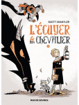 L'Ecuyer et Son Chevalier - tome 1