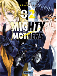 Mighty Mothers - tome 2