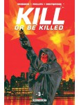 Kill or be Killed - tome 3