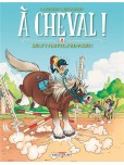 Cheval - tome 2 : Qui s'y frotte s'hippique !