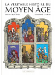 Les Véritable Histoire du Moyen Âge - En 20 dates clés
