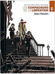 Compagnons de la Libération (Les) - Jean Moulin