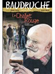 Baudruche - tome 3 : Le chalet rouge