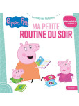 Peppa Pig : Ma petite routine du soir