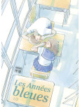 Les Années bleues - tome 1