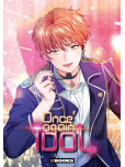 Idol un jour, idol toujours ! - tome 1