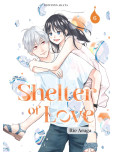 Shelter of Love (VF) - tome 6