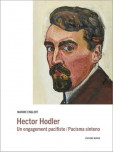 Hector Hodler - un Engagement Pacifiste