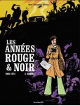 Années rouge & noir - tome 4