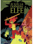 Je suis la dernière elfe 