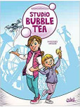 Studio Bubble Tea - tome 1 : Panique au parc