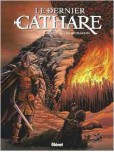 Le Dernier Cathare - tome 4 : L'église de Satan