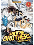 Bathtub Brothers - tome 2