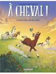 Cheval - tome 8 : Un pour tous, tous poulain !