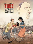 Tuez la Grande Zohra ! - tome 2