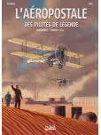 L'Aéropostale - Des Pilotes de légende - Intégrale T01 à T04