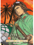 Pilote sacrifié - tome 2