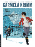 Karmela Krimm - tome 2 : Neige Ecarlate