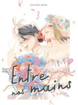 Entre Nos Mains - tome 3