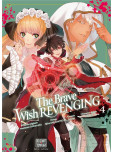 The Brave wish revenging - tome 4