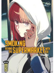 Smoking behind the supermarket with you - tome 5