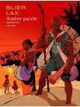 Amère patrie - tome 1