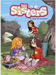 Les Sisters - tome 15 : Fallait pas me chercher !