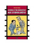 Journal d'un animateur aux studios Idéfix