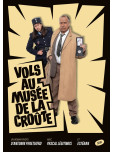 Vols au musée de la Croûte