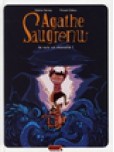 Agathe Saugrenu - tome 1 : Je suis un monstre