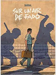 Sur un air de Fado -