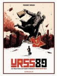 URSS 89 . Tribulation d'un étudiant étranger en Union soviétique