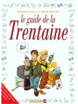 Les Guides en BD - tome 11 : Le guide de la trentaine