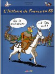 L'Histoire de France en BD - tome 1 : De la préhistoire à l'an mil