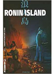 Ronin Island - tome 2