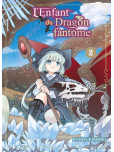 L'Enfant du dragon fantôme - tome 2