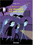 La Nouvelle Est une Alien : les Detectives du Cagibi