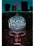 Bone Parish - tome 3