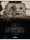 Le Serpent et la Lance - tome 2 : Maison-Vide [Ed Noir et Blanc]