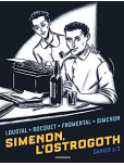 Biopic Simenon - Cahiers - tome 1 : Simenon, l'Ostrogoth [Cahiers]