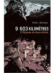 9603 kilomètres L'Odyssée de deux enfants