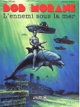 Bob Morane - tome 12 : L'ennemi sous la mer [Lefrancq]
