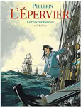 L'Epervier - tome 10 : La Princesse indienne [ED Noir & blanc]