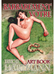 Barbarement vôtre - Art book