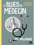 Le Blues du médecin : Les démons intérieurs du docteur Dr Iwan James