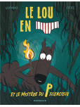 Le Loup en slip - tome 8 : Le Loup en slip et le mystère du P silencieux